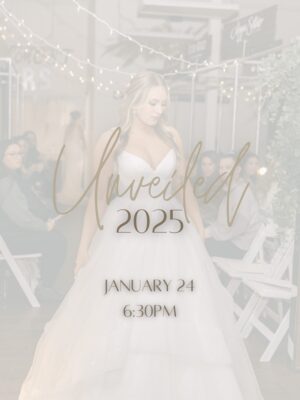 Unveiled 2025 at New Beginnings Bridal Studio Puyallup WA